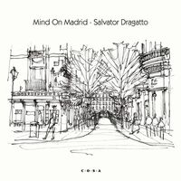 Salvator Dragatto - Mind On Madrid vinyl cover