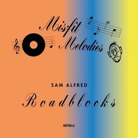 Sam Alfred - Roadblocks vinyl cover