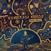 Sam Kelly - Dreamers Dawn vinyl cover