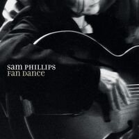 Sam Phillips - Fan Dance vinyl cover