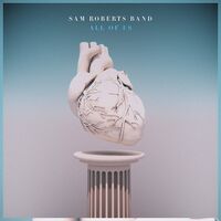 Sam Roberts Band - All Of Us vinyl cover