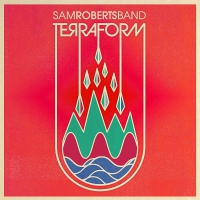 Sam Roberts Band - Terraform vinyl cover