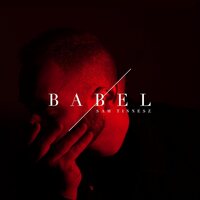 Sam Tinnesz - Babel vinyl cover