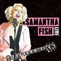 Samantha Fish - Live - Pink