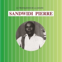 Sandwidi Pierre - Le Troubadour De La Savane vinyl cover