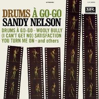 Sandy Nelson - DRums A Go-Go vinyl cover