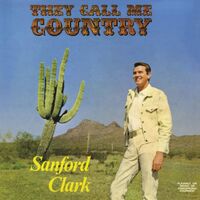 Sanford Clark - They Call Me Country vinyl cover