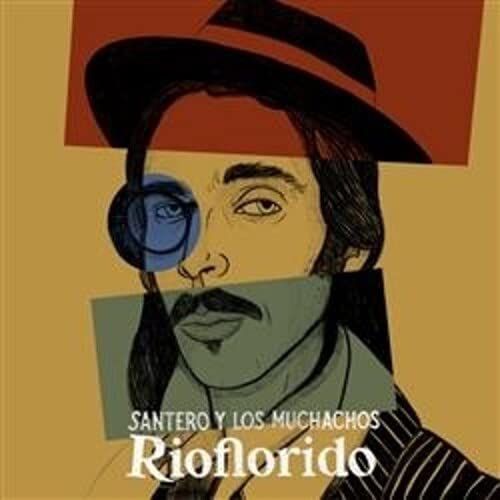 Santero Y Los Muchachos - Rioflorido vinyl cover