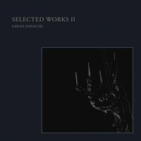 Sarah Davachi - Selected Works II vinyl cover