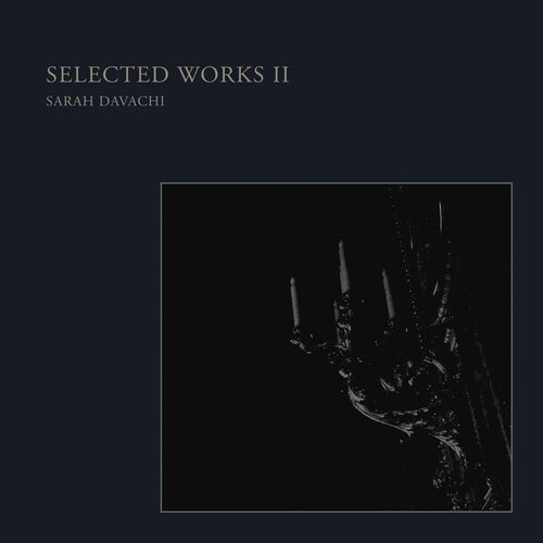 Sarah Davachi - Selected Works II vinyl cover