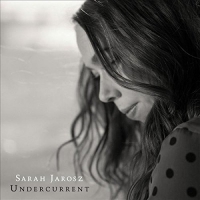 Sarah Jarosz - Undercurrent vinyl cover