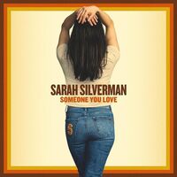 Sarah Silverman - Someone You Love vinyl cover