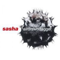 Sasha - Airdrawndagger vinyl cover