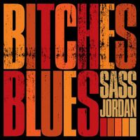 Sass Jordan - Bitches Blues (Red)