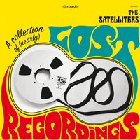 Satelliters - A Collection Of Nearly Lost Recordings vinyl cover