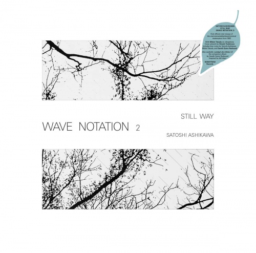 Satoshi Ashikawa - Still Way Wave Notation 2