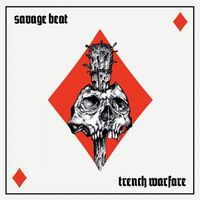 Savage Beat - Trench Warfare vinyl cover