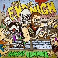 Savage Remains - The End Is Nigh vinyl cover