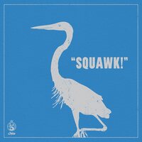 SAVAK - SQUAWK! vinyl cover