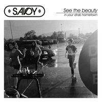 Savoy - See The Beauty In Your Drab Hometown vinyl cover