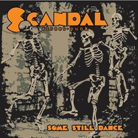 Scandal - SOME STILL DANCE vinyl cover