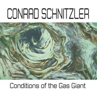 Conrad Schnitzler - Conditions Of The Gas Giant vinyl cover