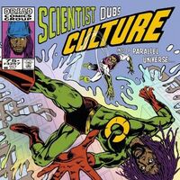 Scientist Dubs Culture - Into A Parallel Universe vinyl cover