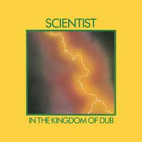 Scientist - In The Kingdom Of Dub vinyl cover