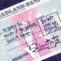 Scientists - You Get What You Deserve vinyl cover