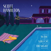 Scott Hamilton - In The Still Of The Night vinyl cover