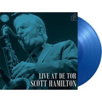 Scott Hamilton - Live At De Tor (Blue) vinyl cover