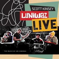 Scott Kinsey - Luniwaz - Live: The Music Of Joe Zawinul vinyl cover