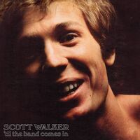 Scott Walker - Til The Band Comes In vinyl cover