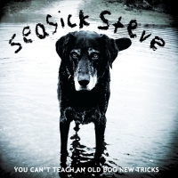 Seasick Steve - You Can't Teach An Old Dog New Tricks vinyl cover