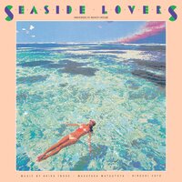 Seaside Lovers - Memories in Beach House vinyl cover