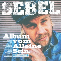 Sebel - Album Vom Alleine Sein vinyl cover