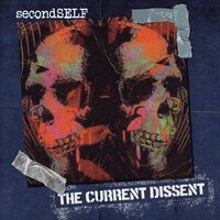 secondSELF - The Current Dissent vinyl cover