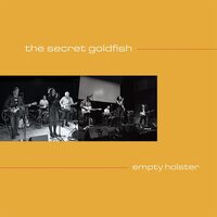 Secret Goldfish - Empty Holster (Goldfish) vinyl cover