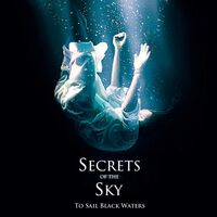 Secrets Of The Sky - To Sail Black Waters vinyl cover