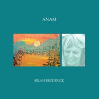 Selah Broderick - Anam vinyl cover