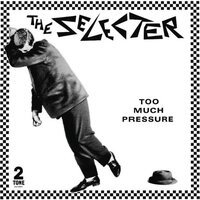 Selecter - Too Much Pressure vinyl cover