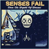 Senses Fail - From The Depths Of Dreams vinyl cover