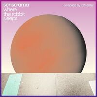 Sensorama - Where The Rabbit Sleeps vinyl cover