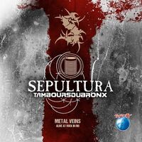 Sepultura - Metal Veins - Alive At Rock In Rio vinyl cover