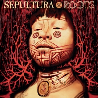 Sepultura - Roots Expanded Edition vinyl cover
