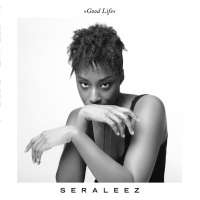 Seraleez - Good Life vinyl cover
