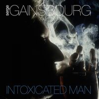 Serge Gainsbourg - Intoxicated Man vinyl cover