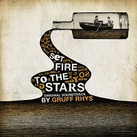 Set Fire To The Stars O.s.t. - Set Fire To The Stars - Soundtrack. vinyl cover