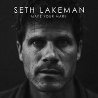 Seth Lakeman - Make Your Mark vinyl cover