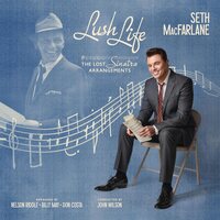 Seth MacFarlane - Lush Life: The Lost Sinatra Arrangements vinyl cover